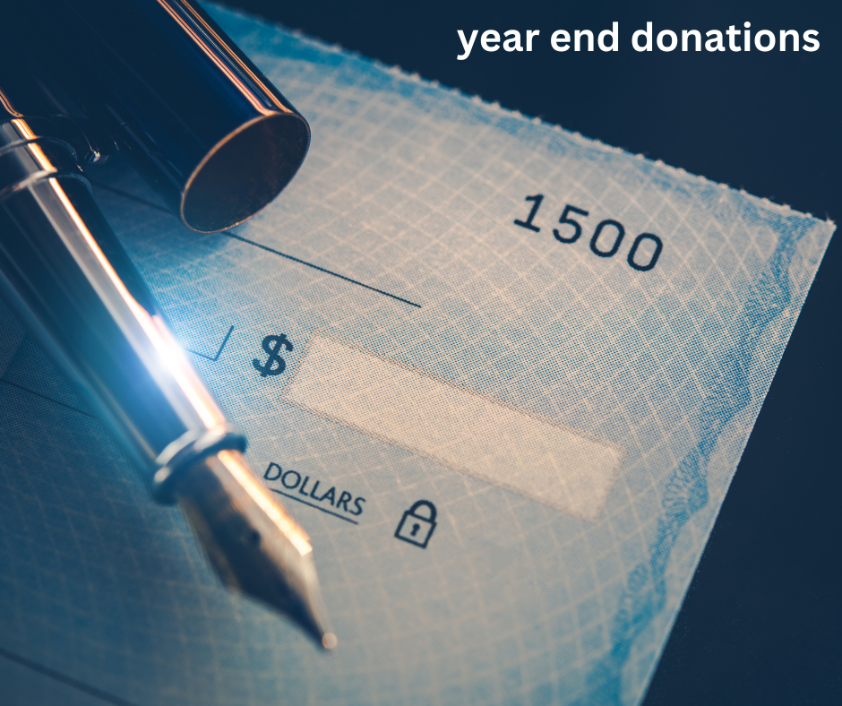 Year-End Giving for Tax Breaks: How Charitable Donations Can Benefit You This Tax Season